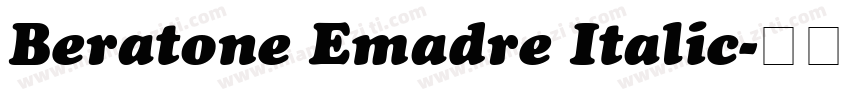Beratone Emadre Italic字体转换